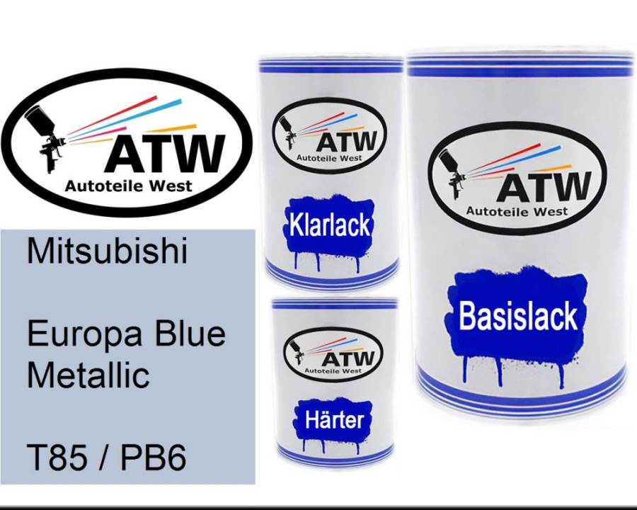 Mitsubishi, Europa Blue Metallic, T85 / PB6: 500ml Lackdose + 500ml Klarlack + 250ml Härter - Set, von ATW Autoteile West.